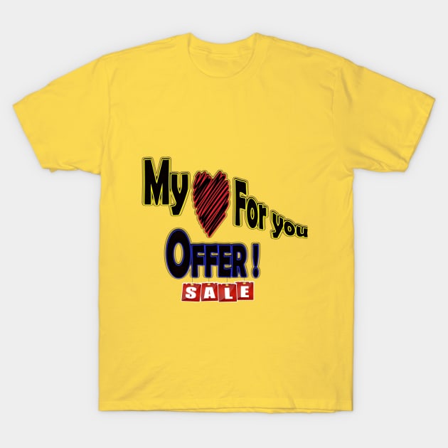 Mamma Mia- my heart for you T-Shirt by H.M